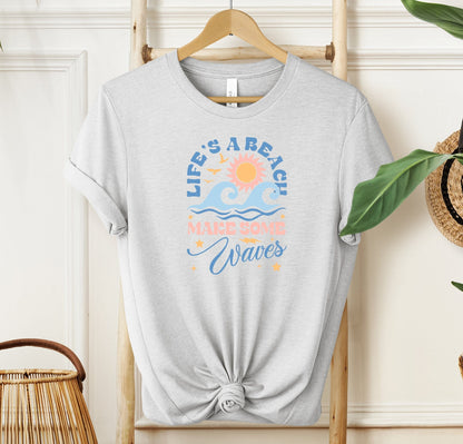 Life's A Beach T-shirt