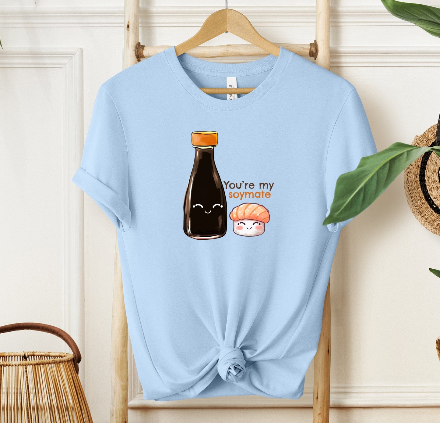 You're My Soy Mate T-shirt