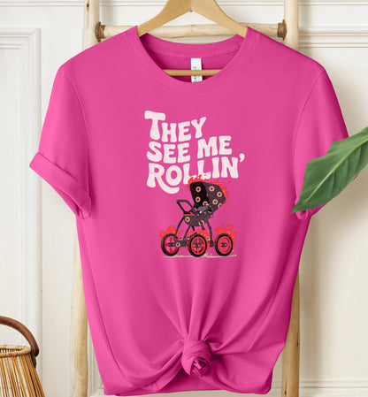 They See Me Rollin' T-shirt