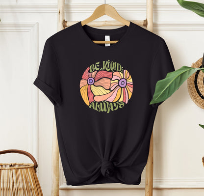 Be Kind Always T-shirt