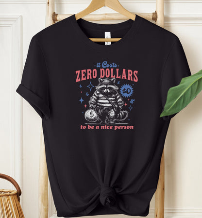 Zero Dollars T-shirt
