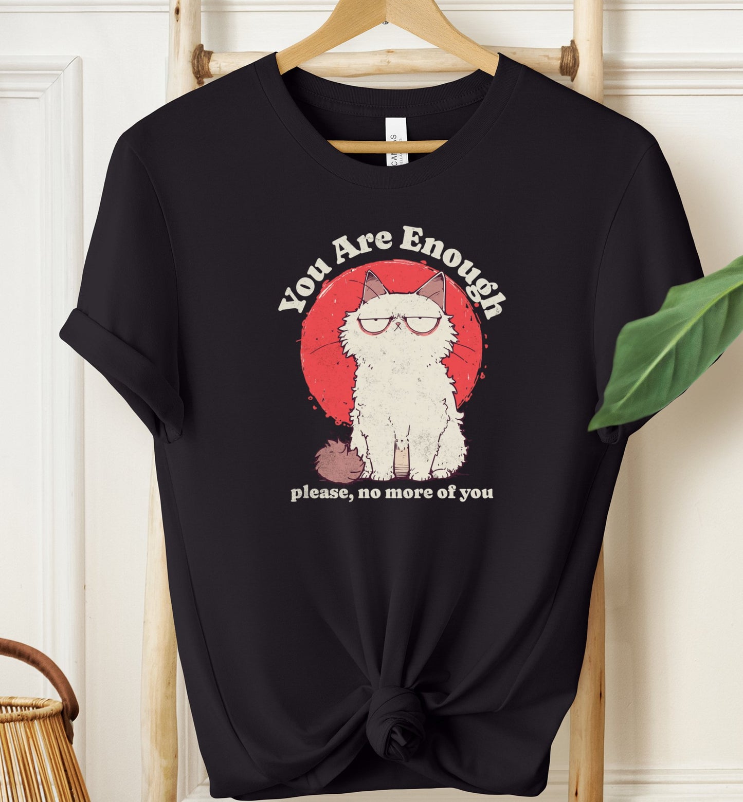 You Are Enough T-shirt