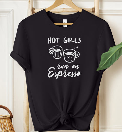 Hot Girls Espresso T-shirt