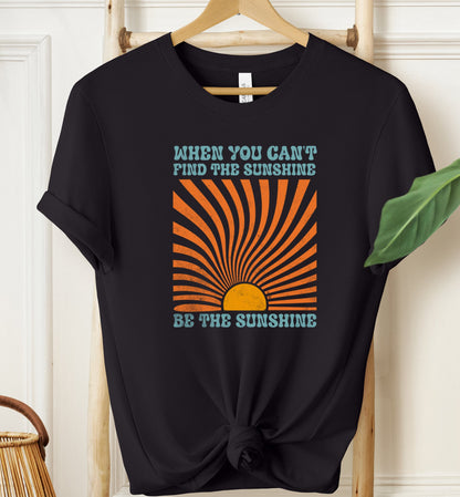 Be The Sunshine T-shirt