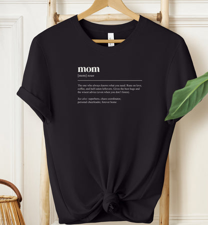 Mom Definition T-shirt