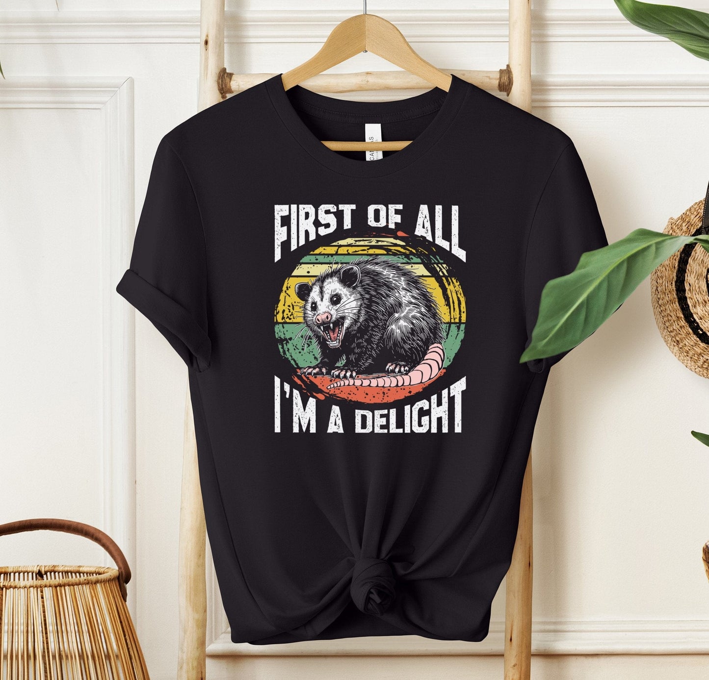 First Of All I'm A Delight T-shirt
