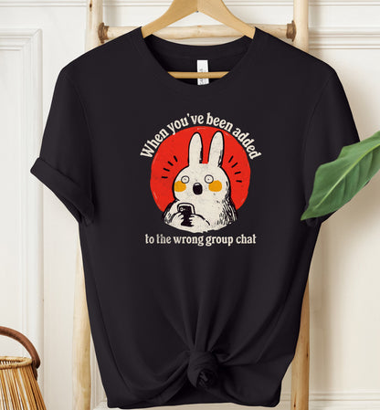 Wrong Group Chat T-shirt
