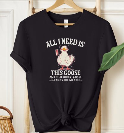 All I Need T-shirt