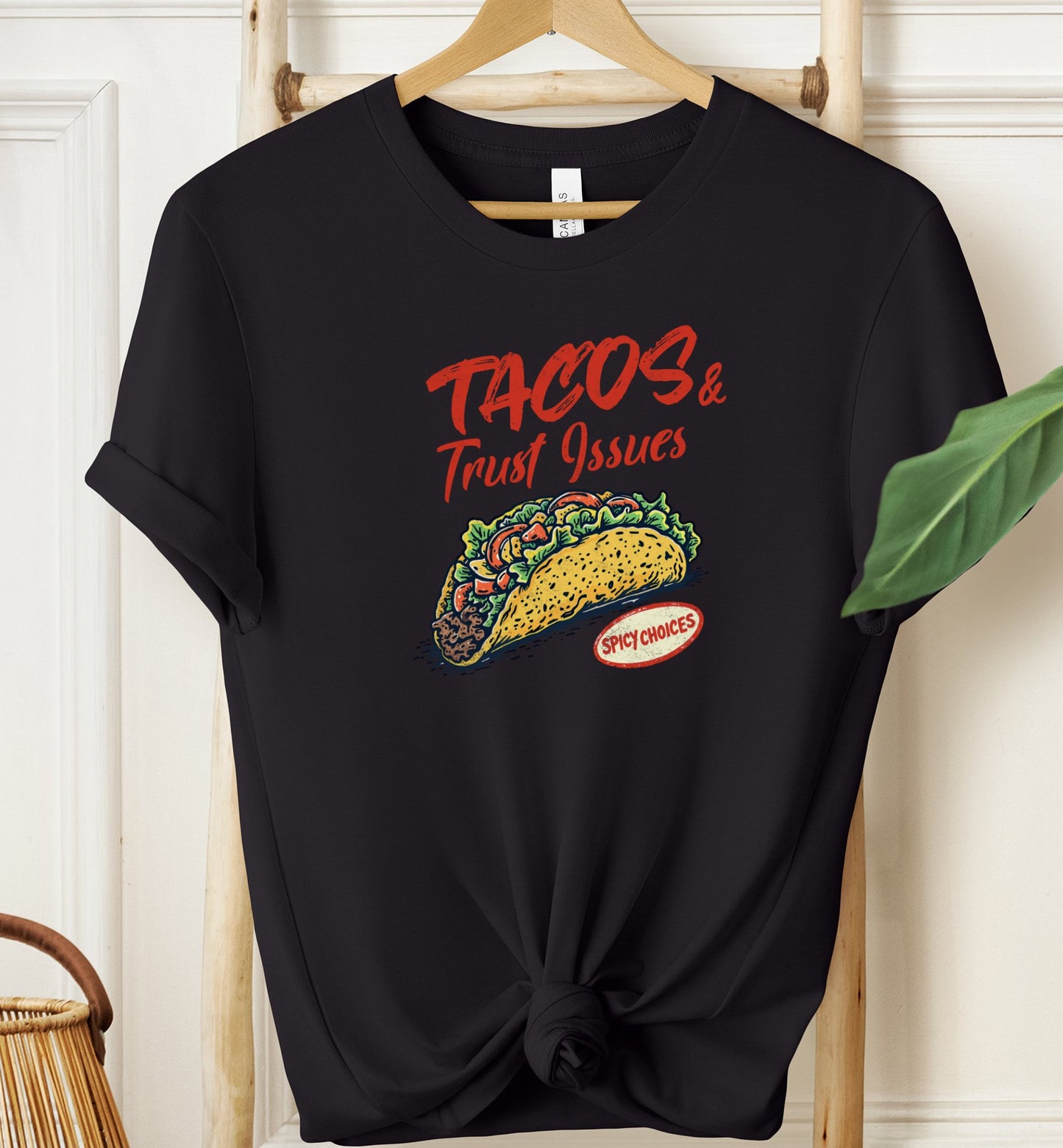 Tacos & Trust Issues T-shirt