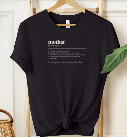 Mother Definition T-shirt