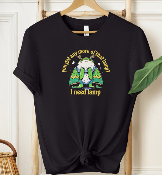 I Need Lamp T-shirt