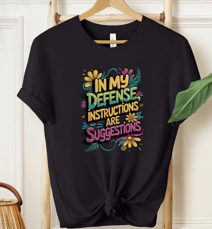 Instructions are Suggestions T-shirt