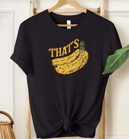 That's Bananas T-shirt