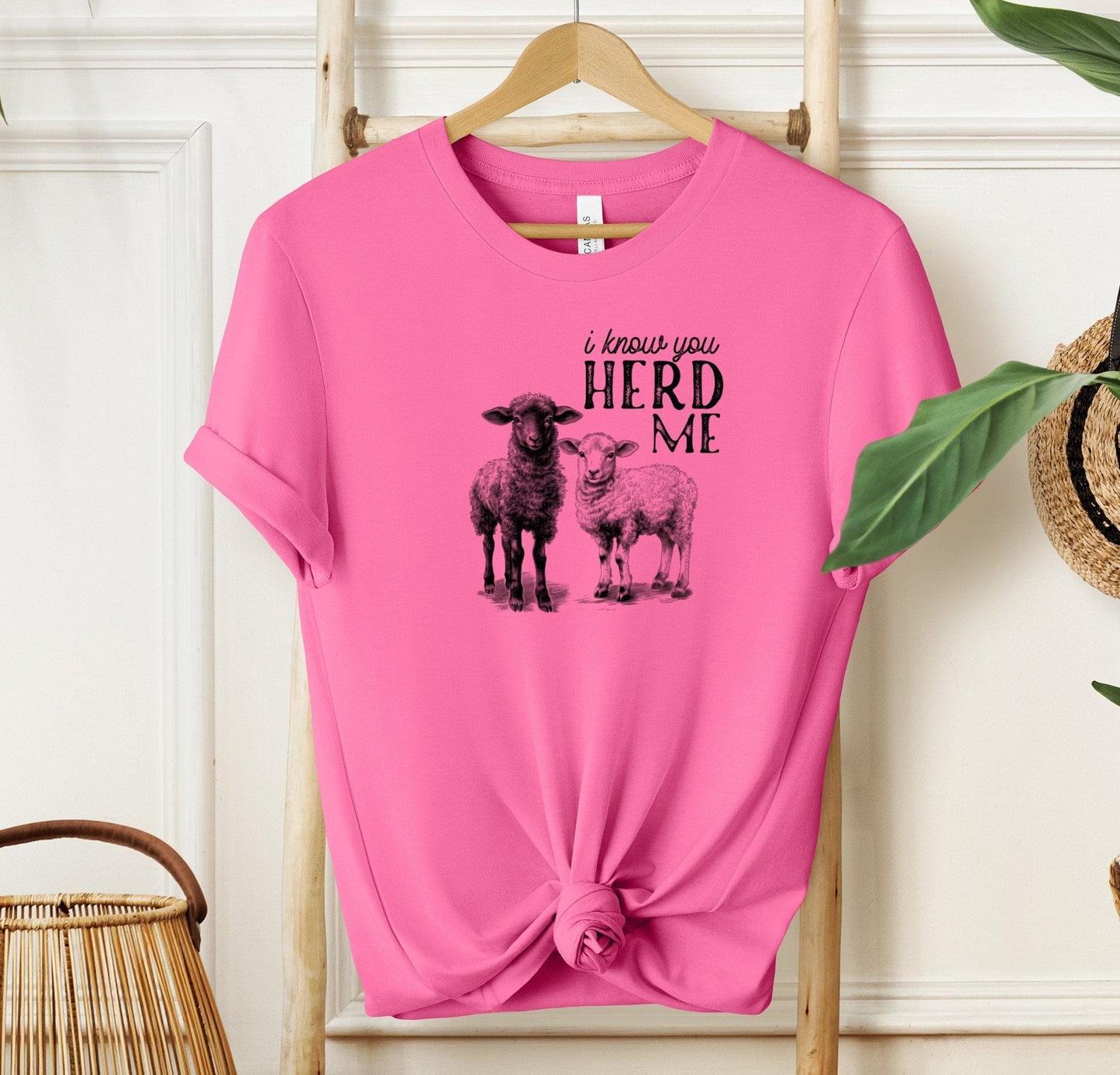 I Know You Herd Me T-shirt