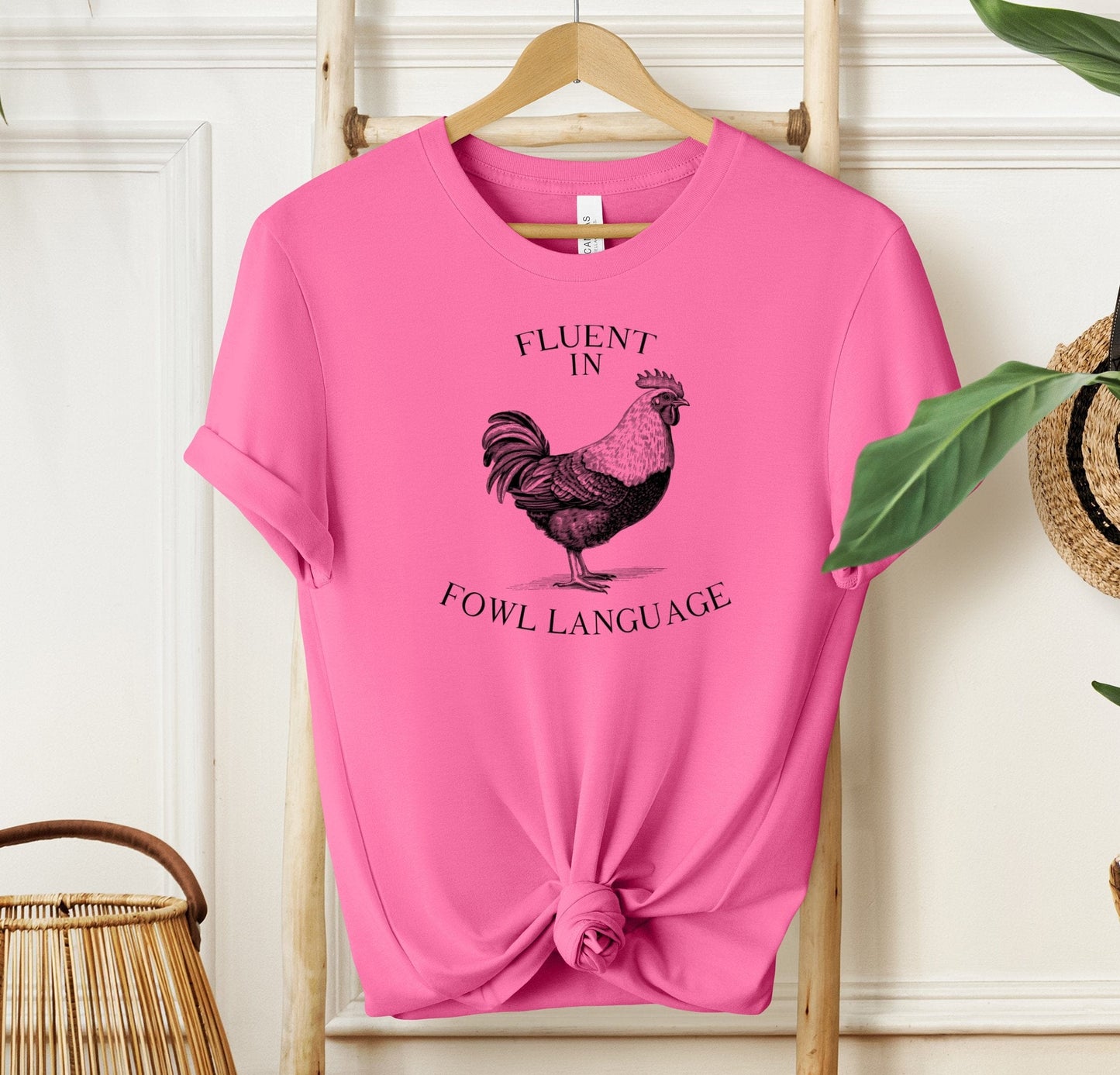 Fluent In Fowl Language T-shirt