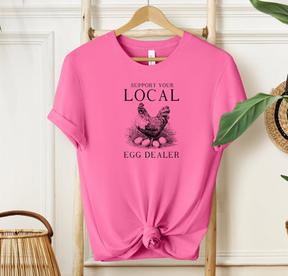 Support Your Local Egg Dealer T-shirt