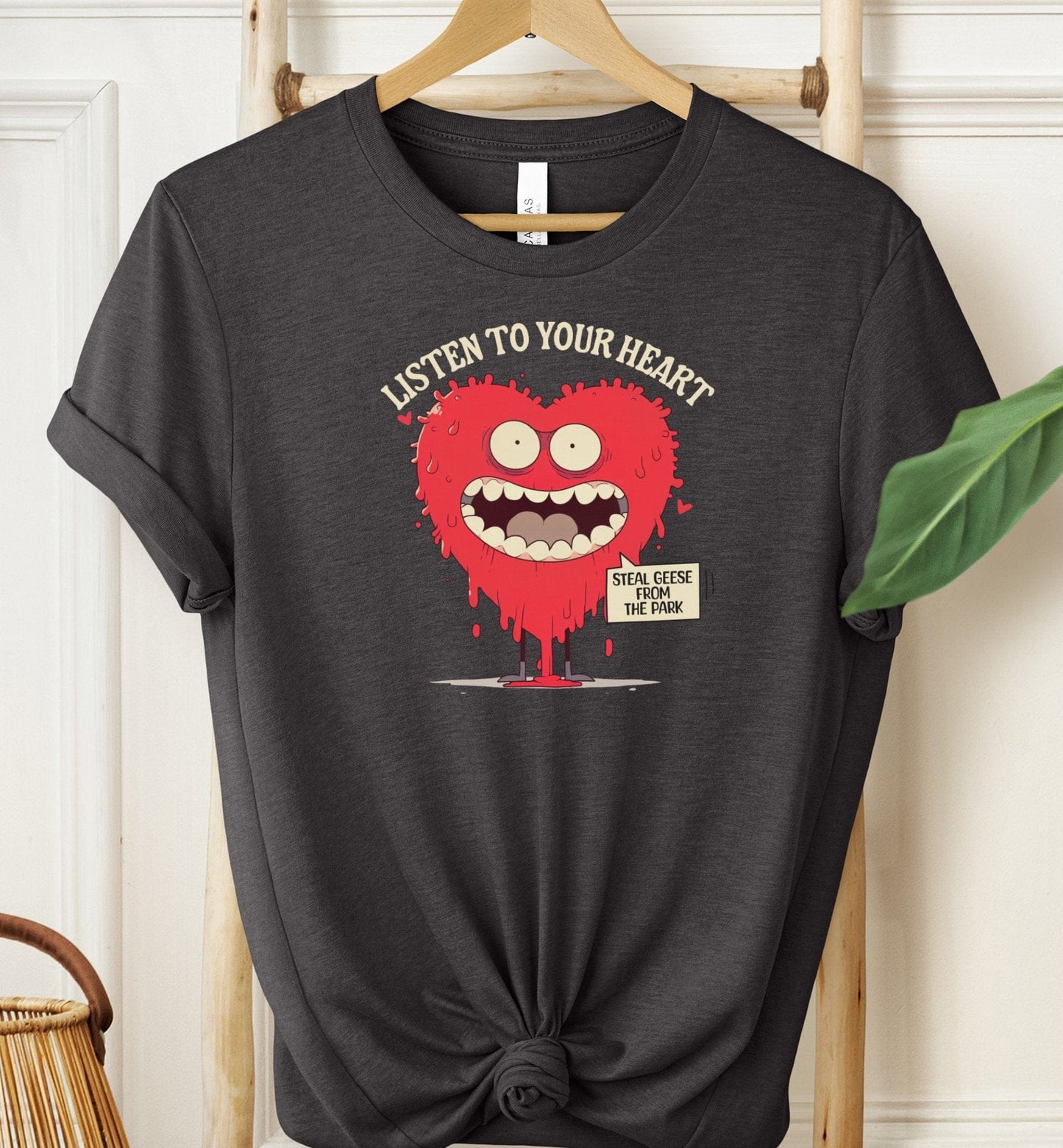 Listen To Your Heart T-shirt