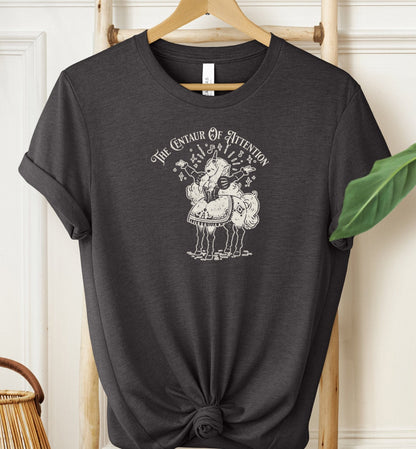 Centaur Of Attention T-shirt
