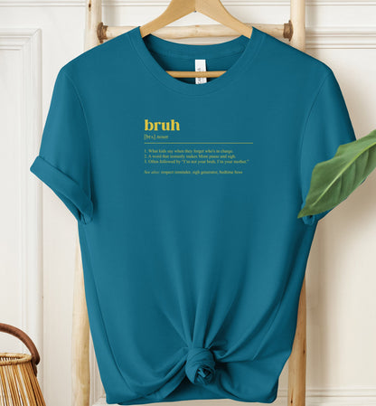 Bruh Definition T-shirt