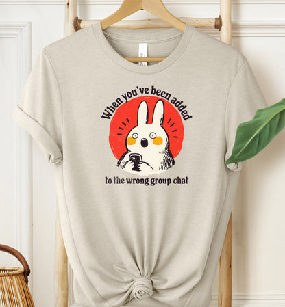 Wrong Group Chat T-shirt