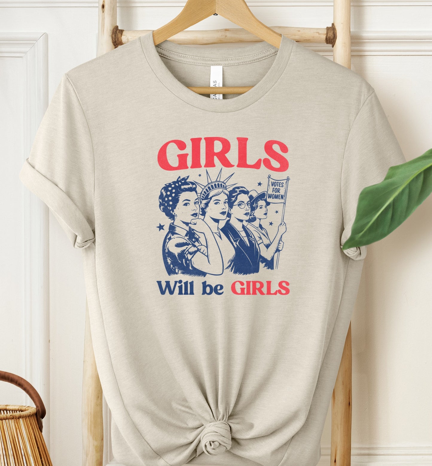Girls Will Be Girls T-shirt