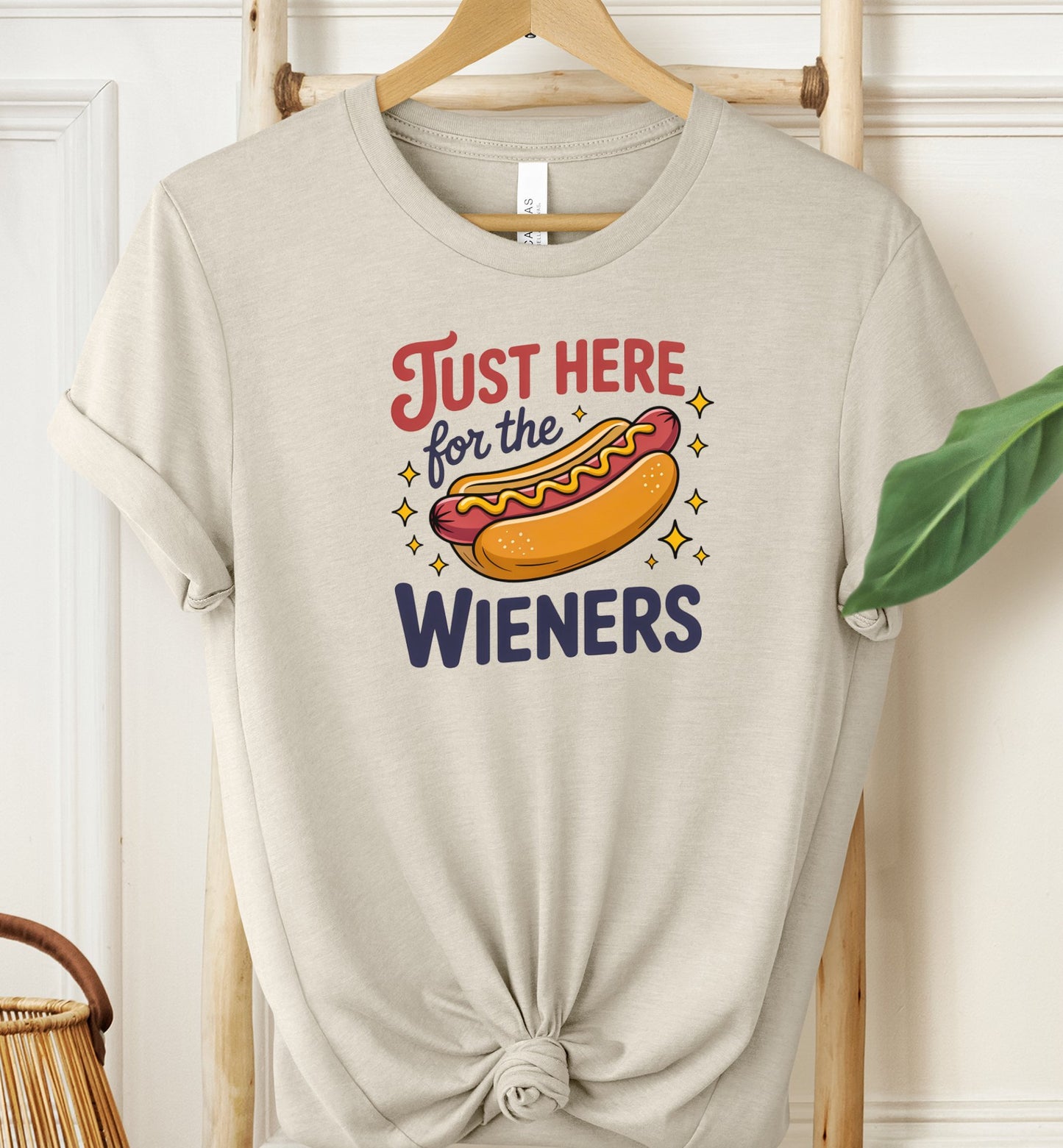 Just Here For The Wieners T-shirt
