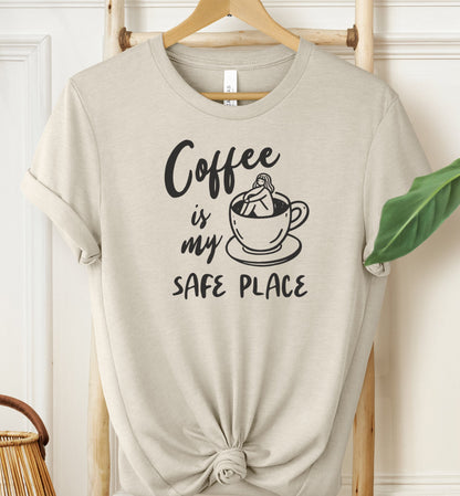 Coffee Is My Safe Place T-shirt