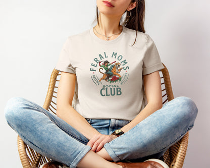 Feral Moms Social Club T-shirt