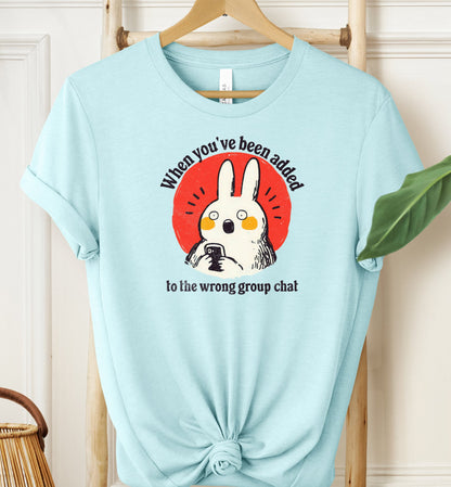Wrong Group Chat T-shirt