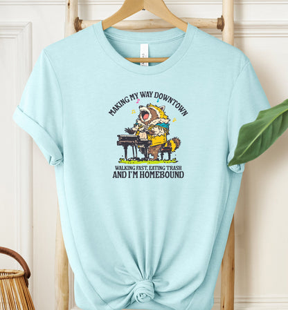 Making My Way Downtown T-shirt