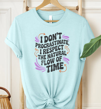 The Natural Flow of Time T-shirt