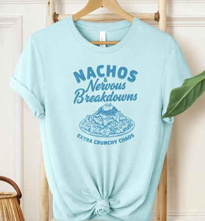 Nachos & Nervous Breakdowns T-shirt