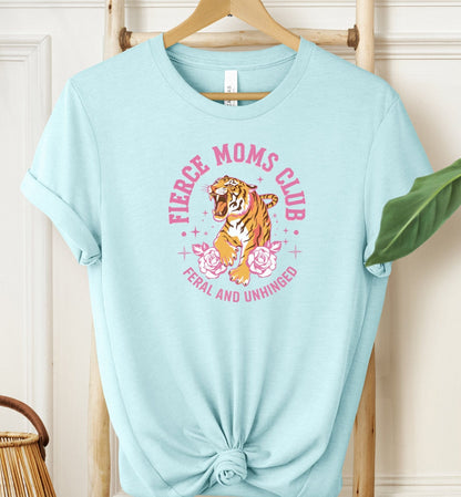 Fierce Moms Club T-shirt
