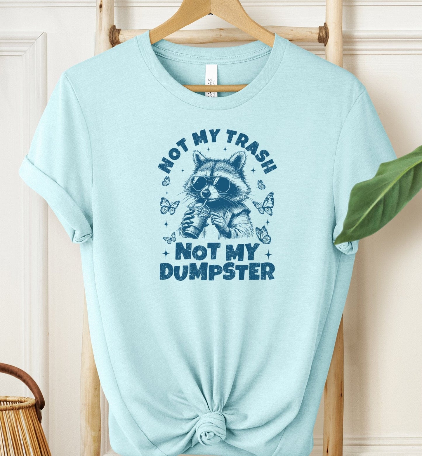 Not My Trash T-shirt