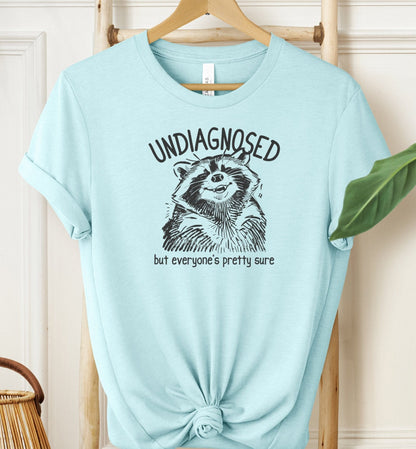 Undiagnosed T-shirt