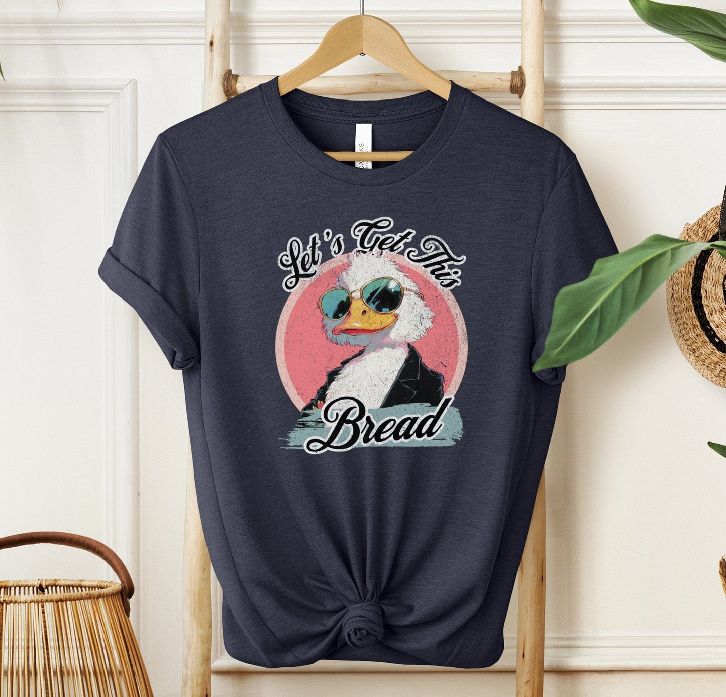 Let's Get This Bread T-shirt