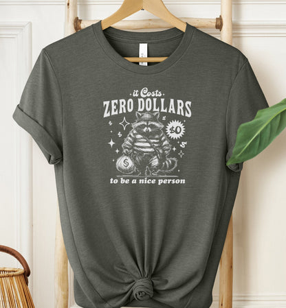 Zero Dollars T-shirt