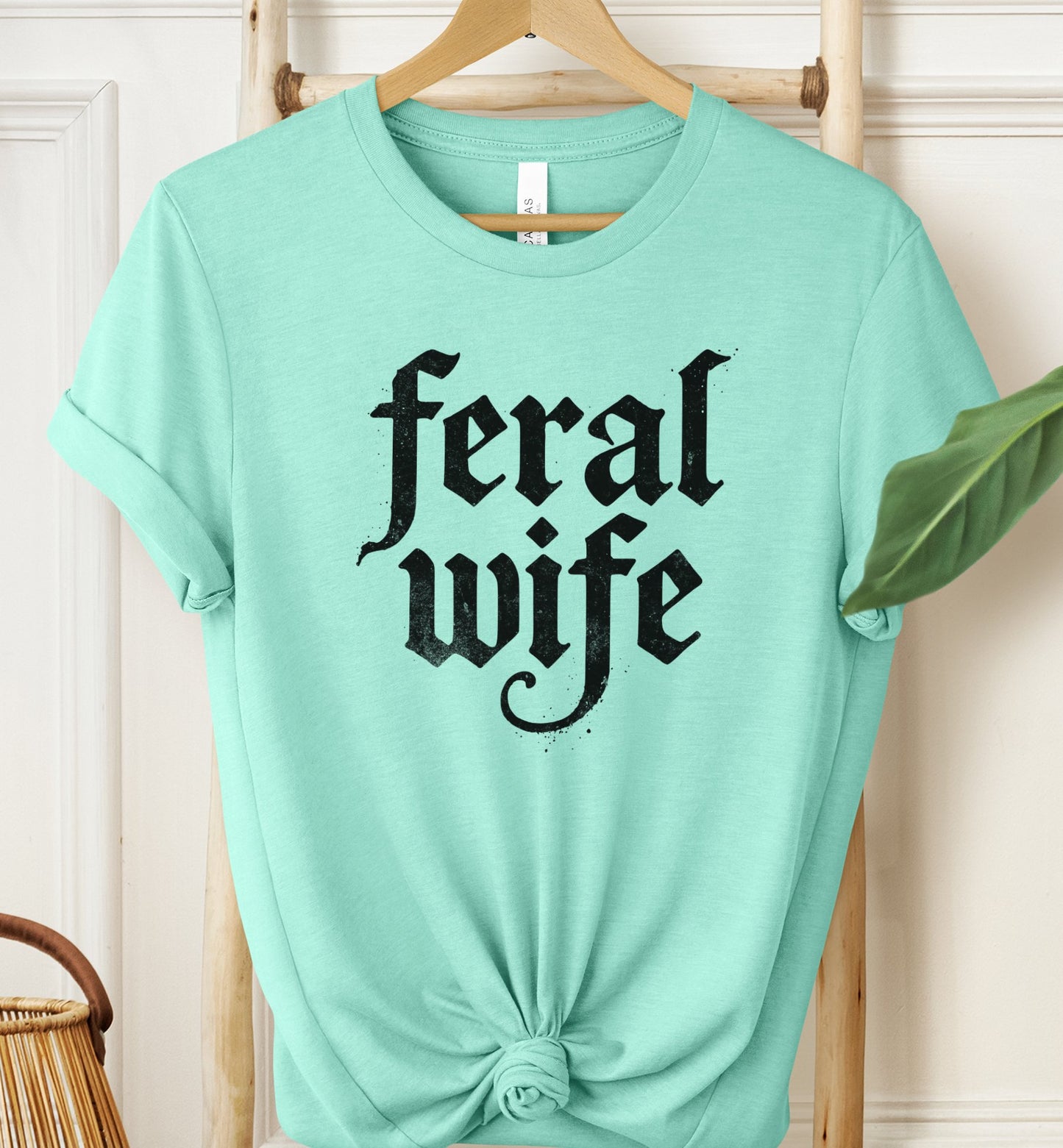 Feral Wife T-shirt