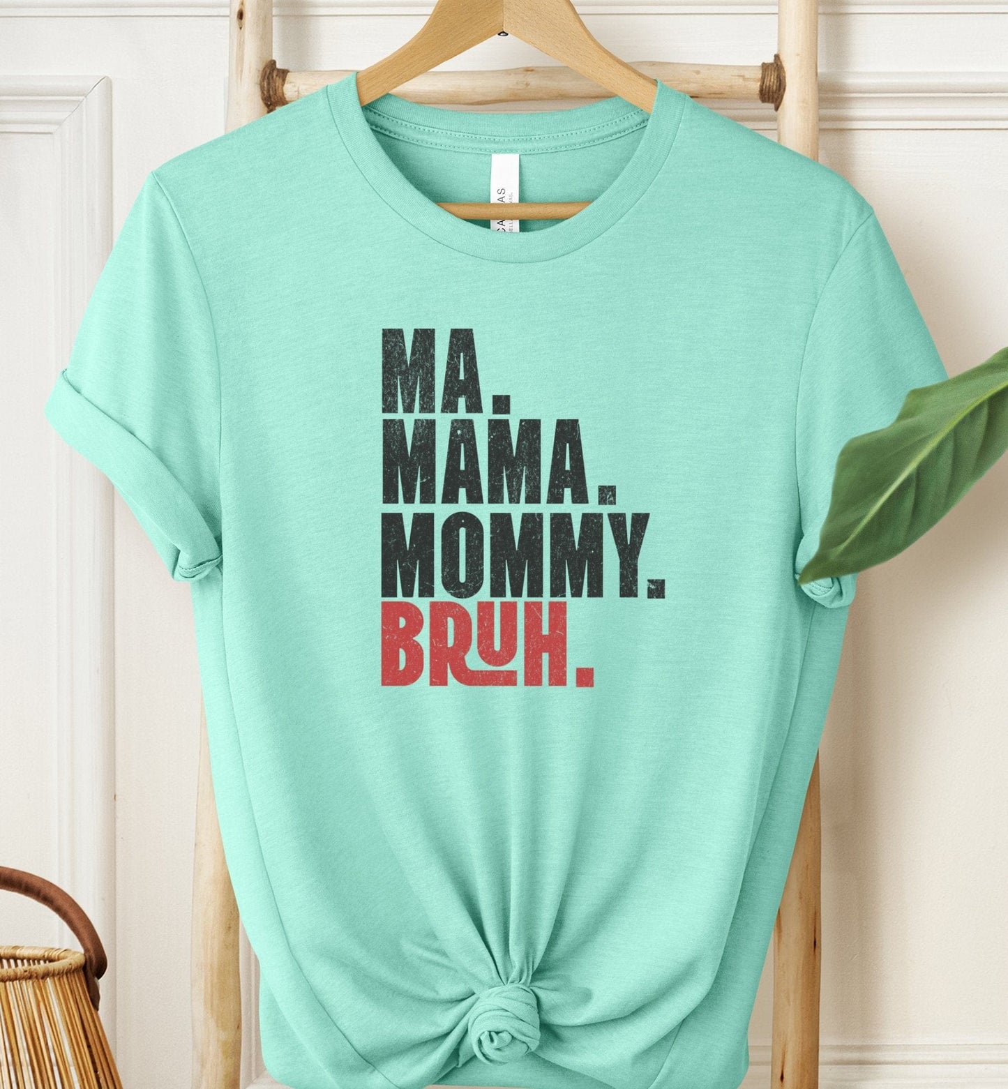 Ma Mama Mommy Bruh T-shirt