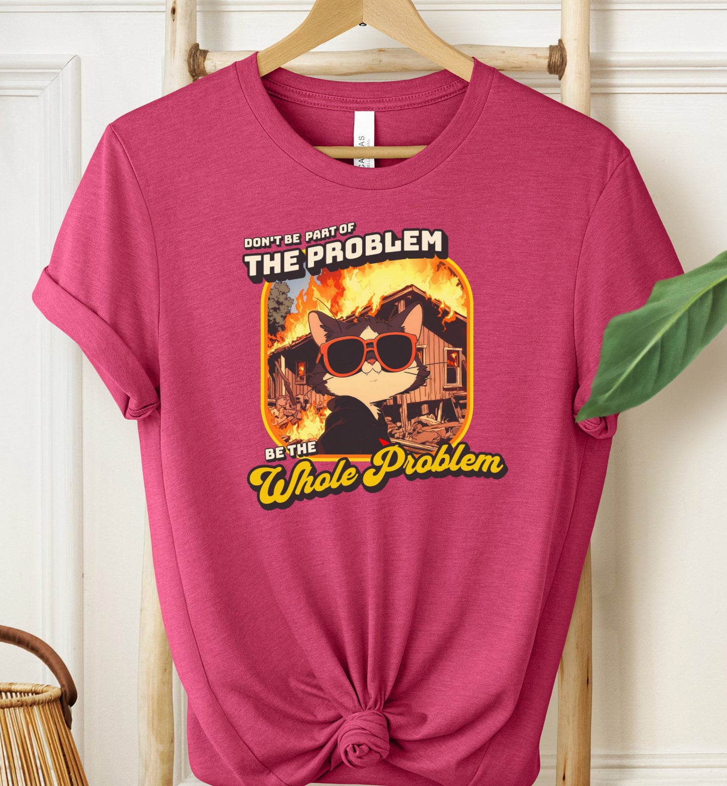 Don't Be Part Of The Problem T-shirt