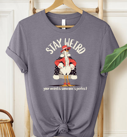 Stay Weird T-shirt