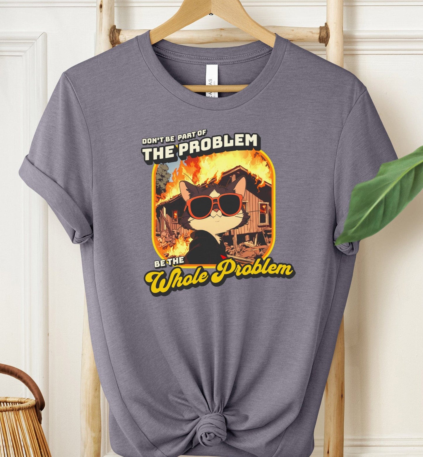 Don't Be Part Of The Problem T-shirt