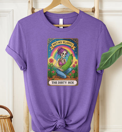 The Dirty Hoe T-shirt