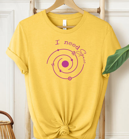 I Need Space T-shirt