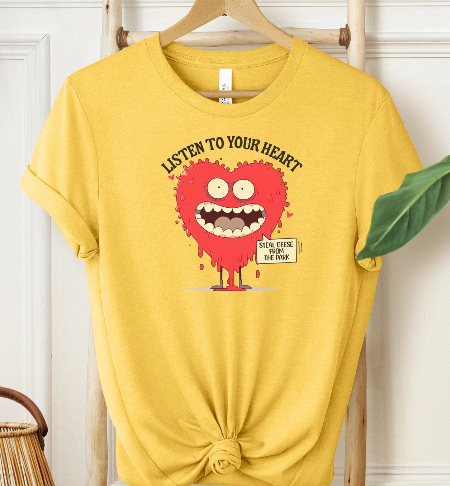 Listen To Your Heart T-shirt