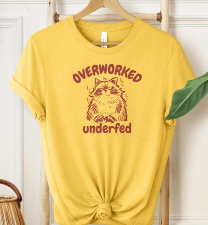 Overworked Underfed T-shirt