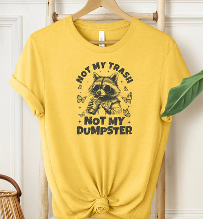 Not My Trash T-shirt