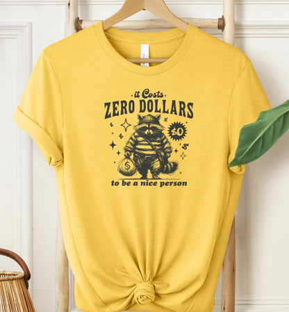 Zero Dollars T-shirt