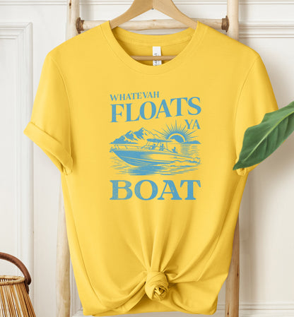 Whatevah Floats Ya Boat T-shirt