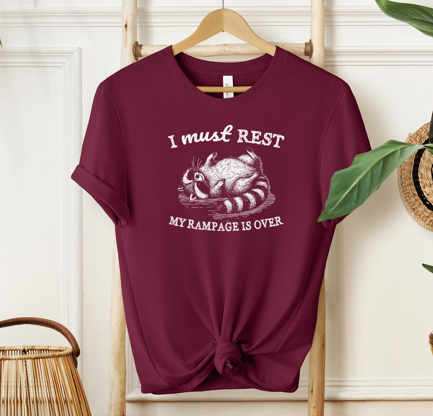 I Must Rest My Rampage Is Over T-shirt